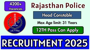 Rajasthan Police Head Constable Recruitment 2025 - Apply Online for 4224 Posts