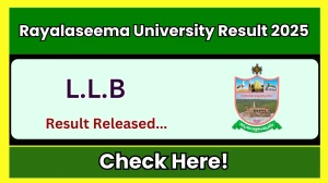 Rayalaseema University Result 2025 Out at rayalaseemauniversity.ac.in Direct Link to Download Even Semester Result