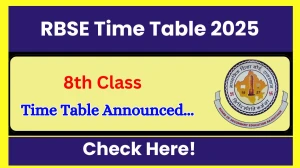 RBSE 8th Class Time Table 2025 Out rajeduboard.rajasthan.gov.in Check Time Table Here RBSE 8th Class Time Table 2025 Out rajeduboard.rajasthan.gov.in Check Time Table Here