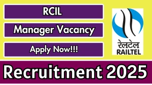 RCIL Manager Recruitment 2025 - Apply Offline for 01 Posts