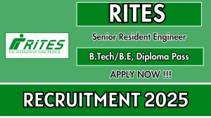 RITES Senior Resident Engineer Recruitment 2025 - Apply Offline