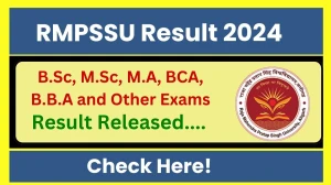 RMPSSU Result 2024 Released at rmpssu.ac.in Direct Link to Download UG and PG Courses Result