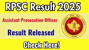 RPSC Assistant Prosecution Officer Result 2025 OUT. Direct Link to Check RPSC Assistant Prosecution Officer (APO) Result 2025 rpsc.rajasthan.gov.in