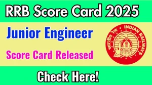 RRB JE Score Card 2025 link OUT rrbcdg.gov.in