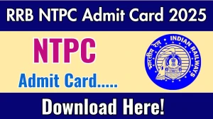 RRB NTPC Admit Card 2025 OUT Soon indianrailways.gov.in