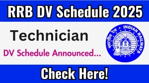 RRB Technician DV Schedule 2025: Check Document Verification Date @ rrbbbs.gov.in RRB Technician DV Schedule 2025: Check Document Verification Date @ rrbbbs.gov.in