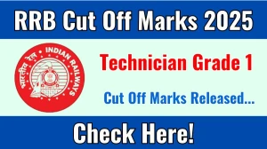 RRB Technician Grade 1 Cut Off Marks 2025 has released: Check Cut off Marks here rrbcdg.gov.in
