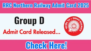 RRC Northern Railway Group D Admit Card 2025 OUT Download Link rrcnr.org
