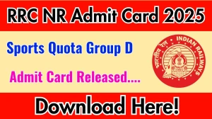 RRC NR Sports Quota Group D Admit Card 2025 OUT rrcnr.org