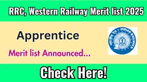 RRC, Western Railway Merit list 2025 Announced. Direct Link to Check RRC, Western Railway Apprentice Merit list 2025 rrc-wr.com