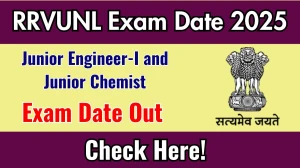 RRVUNL Junior Engineer-I and Junior Chemist Exam Date 2025 Announced at energy.rajasthan.gov.in Exam details here