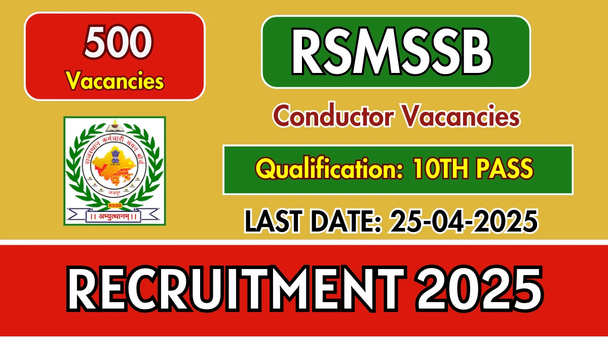 RSMSSB Conductor Recruitment 2025 - Apply Online for 500 Posts