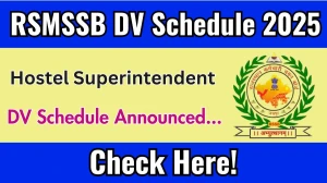 RSMSSB Hostel Superintendent DV Schedule 2025: Check Document Verification Date @ rssb.rajasthan.gov.in