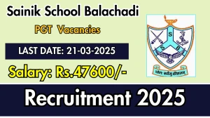 Sainik School Balachadi PGT Recruitment 2025 - Apply Offline