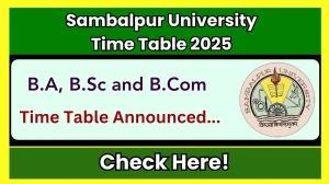 Sambalpur University Time Table 2025 Announced @ suniv.ac.in Details Here