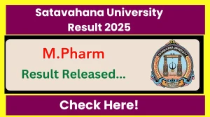 Satavahana University Result 2025 Released at satavahana.ac.in Direct Link to Download 2nd and 4th Semester Result
