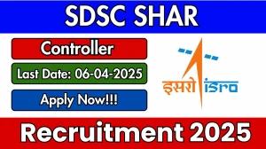 SDSC SHAR Controller Recruitment 2025 - Apply Offline