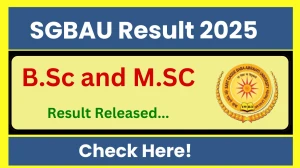SGBAU Result 2025 Released at sgbau.ac.in Direct Link to Download 1st, 2nd, 3rd, 4th, 5th and 6th Sem Result