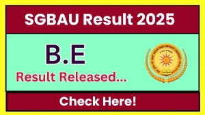 SGBAU Result 2025 Released at sgbau.ac.in Direct Link to Download 4th Semester Result