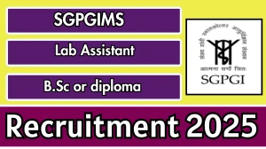 SGPGIMS Lab Assistant Recruitment 2025 - Apply Offline