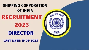 Shipping Corporation of India Director Recruitment 2025 - Apply Online