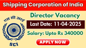 Shipping Corporation of India Director Recruitment 2025 - Apply Online