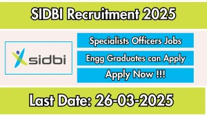SIDBI Specialists Officers Recruitment 2025 - Apply Offline