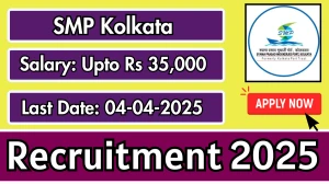 SMP Kolkata Cabin Assistants Recruitment 2025 - Apply Offline