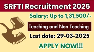 SRFTI Teaching and Non Teaching Recruitment 2025 - Apply Online for 28 Posts