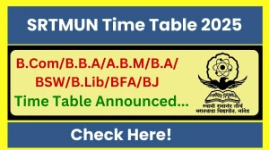 SRTMUN Time Table 2025 Announced @ srtmun.ac.in Details Here