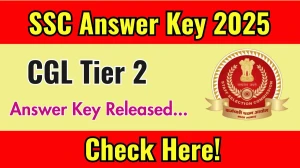 SSC CGL Tier 2 Answer Key 2025 Available for the Download Answer Key PDF at ssc.gov.in