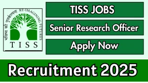 TISS Senior Research Officer Recruitment 2025 - Apply Online
