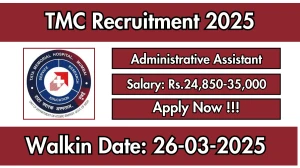 TMC Administrative Assistant Recruitment 2025 – Walk in TMC Administrative Assistant Recruitment 2025 – Walk in