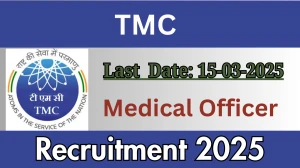 TMC Medical Officer Recruitment 2025 - Apply Offline