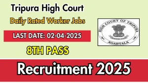 Tripura High Court Daily Rated Worker Recruitment 2025 - Apply Online for 10 Posts