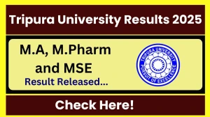 Tripura University Result 2025 Released at tripurauniv.ac.in Direct Link to Download 1st and 3rd Semester Result