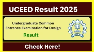 UCEED 2025 Result Link OUT at uceed.iitb.ac.in