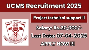 UCMS Project Technical Support II Recruitment 2025 - Apply Offline