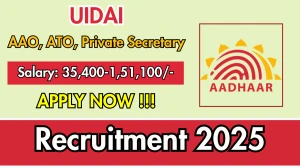 UIDAI AAO, ATO, Private Secretary Recruitment 2025 - Apply Offline