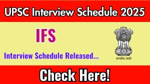 UPSC IFS Main Exam 2024 Interview Schedule Released Check Date Details at upsc.gov.in