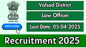 Valsad District Law Officer Recruitment 2025 - Apply Offline