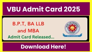 VBU Admit Card 2025 OUT vbu.ac.in Check VBU 1st, 3rd, 7th and 9th Semester Hall Ticket Details Here