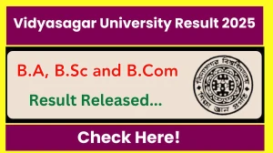 Vidyasagar University Result 2025 Released at vidyasagar.ac.in Direct Link to Download 4th Sem Result
