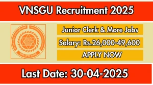 VNSGU Recruitment 2025 - Apply Online for 04 Junior Clerk, Technical Assistant and Other Posts