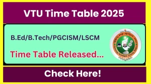 VTU Time Table 2025 Announced @ vtu.ac.in Details Here