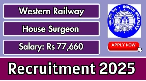 Western Railway House Surgeon Recruitment 2025 – Walk in