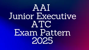 AAI Junior Executive ATC Exam Pattern 2025