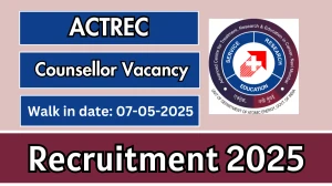 ACTREC Counsellor Recruitment 2025 – Walk in