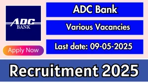 ADC Bank Recruitment 2025 - Apply Offline for General Manager, CEO and Other Posts