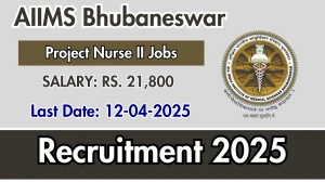 AIIMS Bhubaneswar Project Nurse Recruitment 2025 - Apply Offline for 01 Project Nurse II Posts AIIMS Bhubaneswar Project Nurse Recruitment 2025 - Apply Offline for 01 Project Nurse II Posts